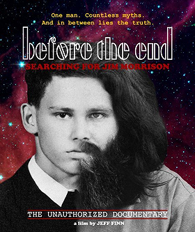 Before the End: Searching for Jim Morrison