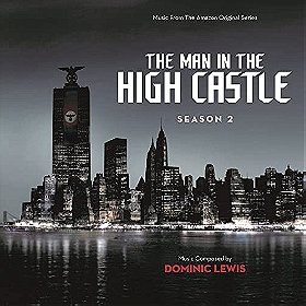 The Man In The High Castle: Season 2 (Music From The Amazon Original Series)