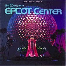 The Official Album of Walt Disney World Epcot Center [VINYL]