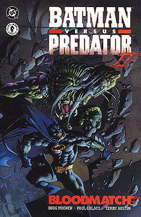Batman versus Predator II: Bloodmatch