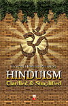 Hinduism Clarified & Simplified