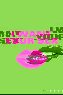 I Want Your Sex