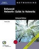 Enhanced Network+ Guide to Networks