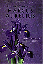 The Meditations of Marcus Aurelius (Sacred Text Series): Spiritual Teachings of the Roman Emperor