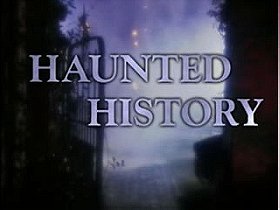 Haunted History
