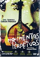 Movimentos Perpétuos: Cine-Tributo a Carlos Paredes
