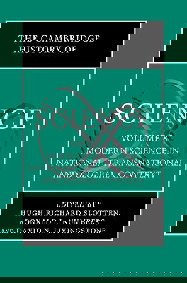 The Cambridge History of Science: Volume 8, Modern Science in National, Transnational, and Global Context