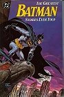 Greatest Batman Stories Ever Told (DC Comics)