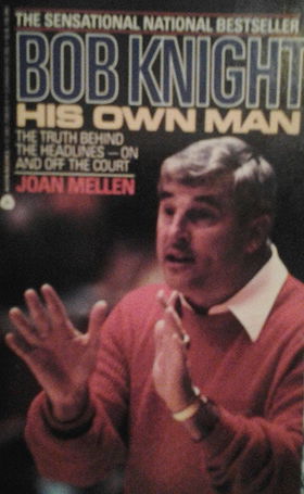 Bob Knight: His Own Man