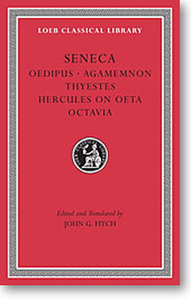 Seneca, IX: Tragedies, II (Loeb Classical Library)