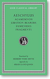 Aeschylus, II (Loeb Classical Library)