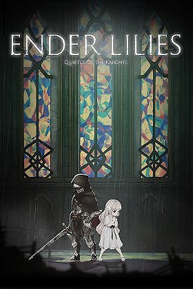 Ender Lilies: Quietus of the Knights