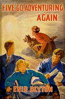 Five Go Adventuring Again (Famous Five)