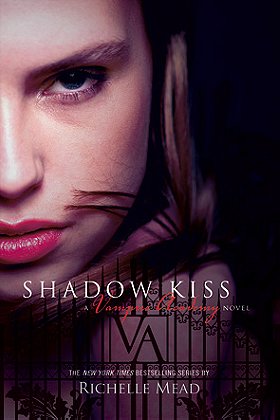 Shadow Kiss (Vampire Academy #3) 
