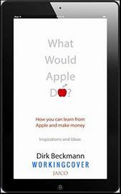 Dirk Beckmann's Book What Would Apple Do? one of most valuable company