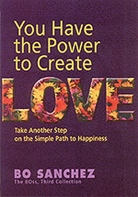 You Have the Power to Create Love
