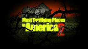 Most Terrifying Places in America 2