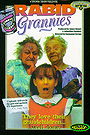 Rabid Grannies