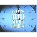 Tom's Midnight Garden                                  (1989- )