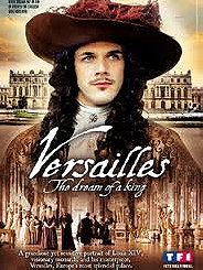 Versailles: The Dream of a King