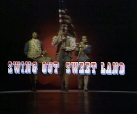 Swing Out, Sweet Land