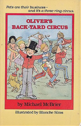 Oliver's Back-Yard Circus (Oliver Reading Series)