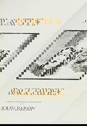 Bacchides (The Two Bacchises)
