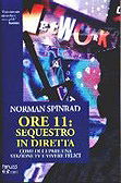 Ore 11: sequestro in diretta