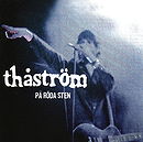 Thåström på röda sten