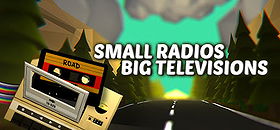 Small Radios Big Televisions on Steam