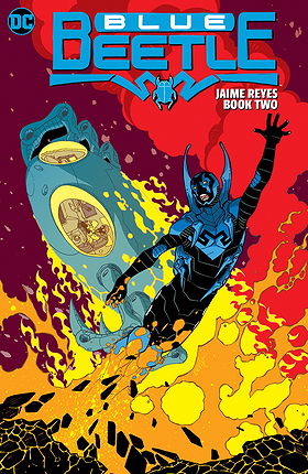 Blue Beetle: Jaime Reyes Book Two