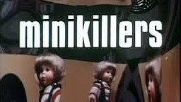 minikillers
