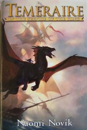 Temeraire Trilogy: In the Service of the King - His Majesty's Dragon, Throne of Jade, Black Powder War