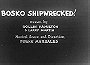 Bosko Shipwrecked!
