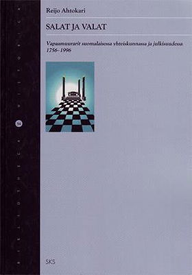 Salat ja valat - Vapaamuurarien historia Suomessa