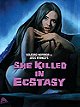 She Killed in Ecstasy