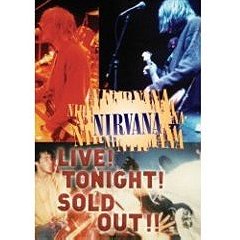 Nirvana - Live! Tonight! Sold Out! [DVD]