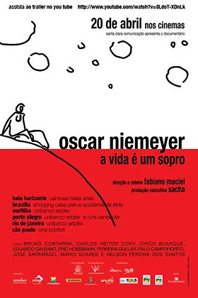 Oscar Niemeyer: A Vida é Um Sopro