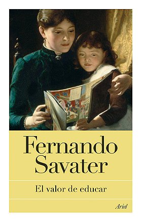 El valor de educar (Spanish Edition)