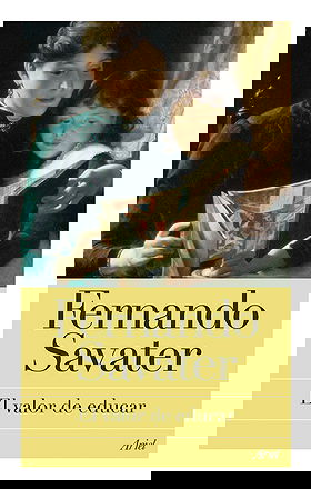El valor de educar (Spanish Edition)