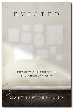 Evicted: Poverty and Profit in the American City