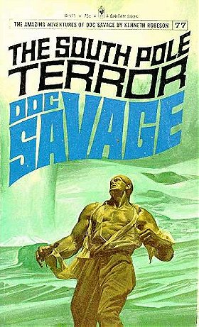 The South Pole Terror (Doc Savage #77)