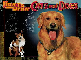 How to Draw Cats and Dogs