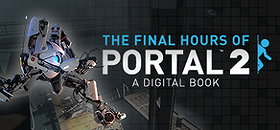 Portal 2: The Final Hours