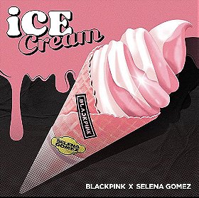 Blackpink & Selena Gomez: Ice Cream