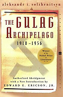 The Gulag Archipelago 1918-1956 (Perennial Classics)