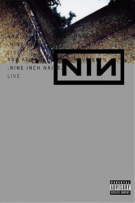 Nine Inch Nails - Live: and All That Could Have Been  