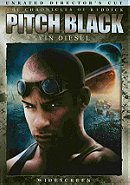 Chronicles of Riddick, The: Pitch Black - Unrated Director's Cut