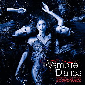 The Vampire Diaries: Original Television Soundtrack