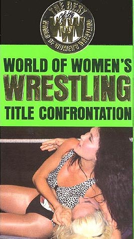 World of Women's Wrestling: Title Confrontation [VHS]